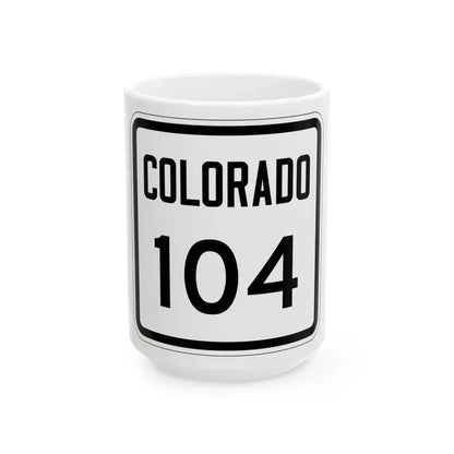 Colorado 104 1946 (Colorado) (Road Sign) White Coffee Mug 15oz - Go Mug Yourself