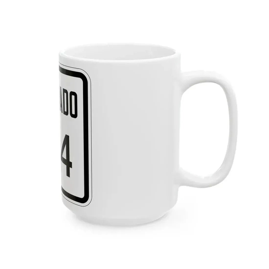 Colorado 104 1946 (Colorado) (Road Sign) White Coffee Mug - Go Mug Yourself
