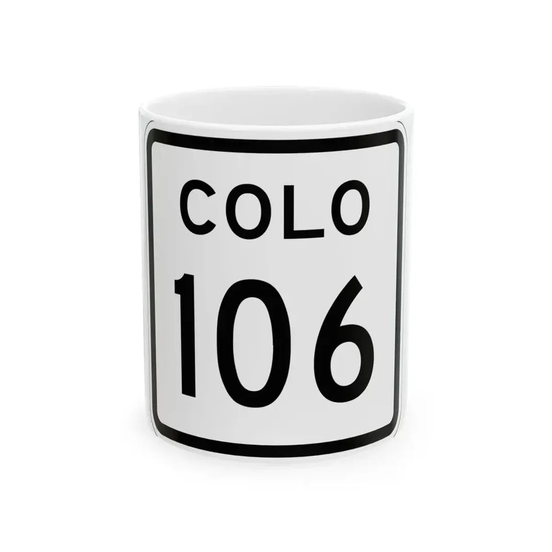 Colorado 106 1952 (Colorado) (Road Sign) White Coffee Mug 11oz - Go Mug Yourself