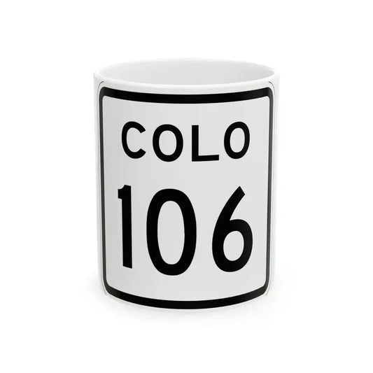 Colorado 106 1952 (Colorado) (Road Sign) White Coffee Mug 11oz - Go Mug Yourself