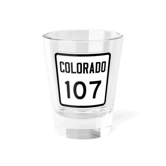 Colorado 107 1946 (Colorado) (Road Sign) Shot Glass 1.5oz 1.5oz - Go Mug Yourself