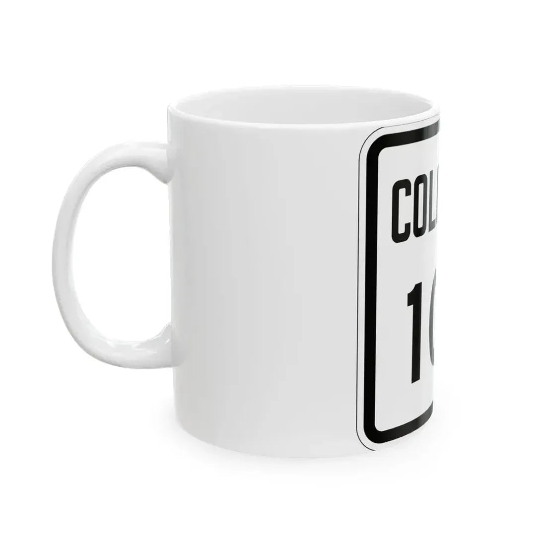 Colorado 107 1946 (Colorado) (Road Sign) White Coffee Mug - Go Mug Yourself