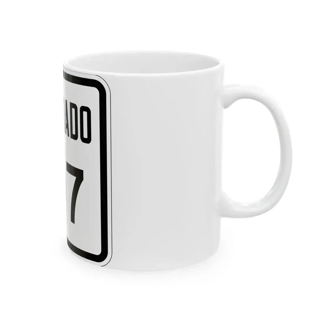 Colorado 107 1946 (Colorado) (Road Sign) White Coffee Mug - Go Mug Yourself