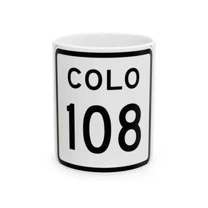 Colorado 108 1952 (Colorado) (Road Sign) White Coffee Mug 11oz - Go Mug Yourself