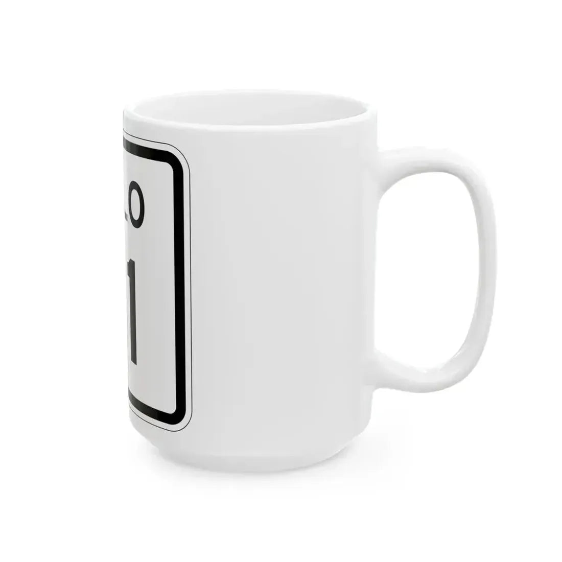 Colorado 111 1952 (Colorado) (Road Sign) White Coffee Mug - Go Mug Yourself