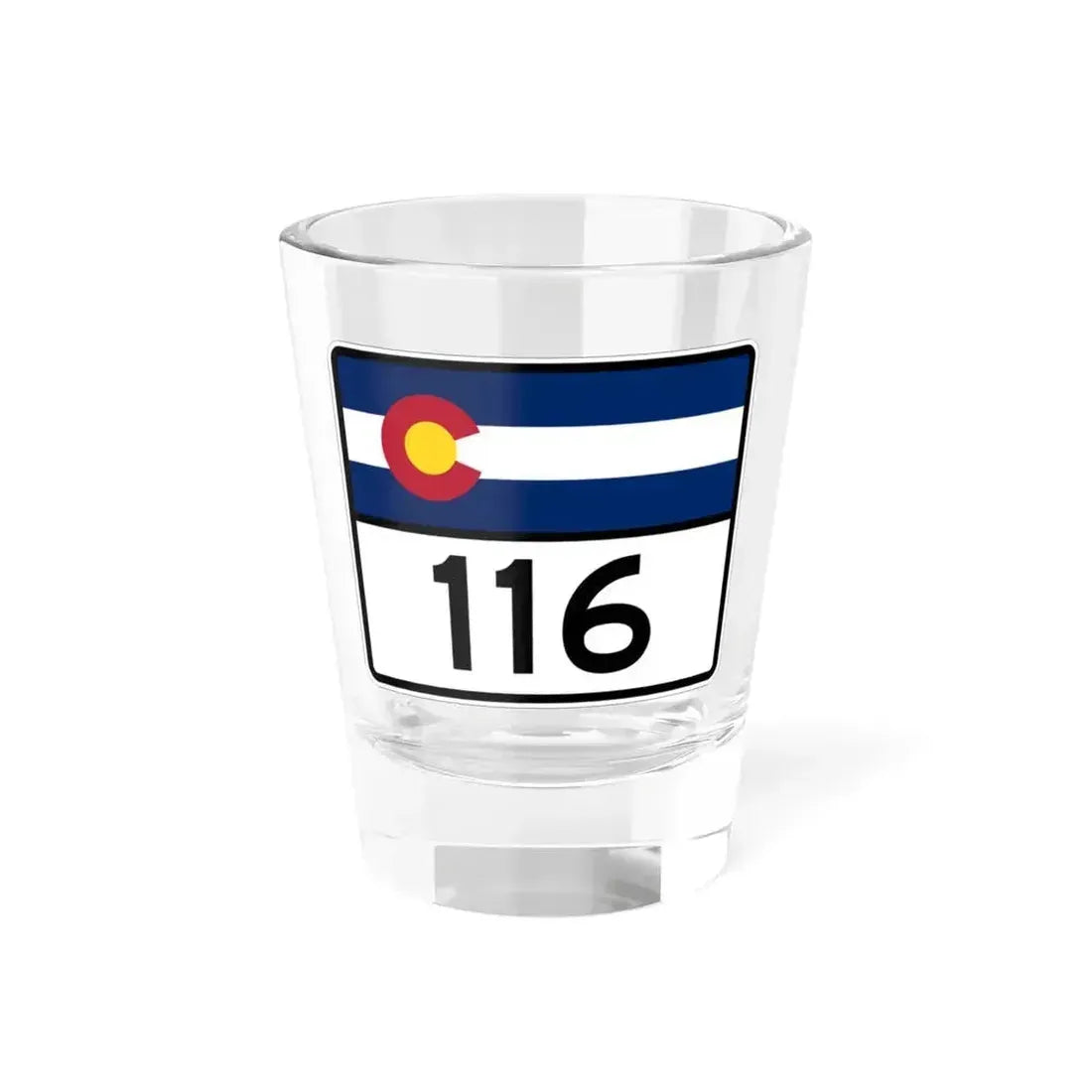 Colorado 116 wide (Colorado) (Road Sign) Shot Glass 1.5oz 1.5oz - Go Mug Yourself