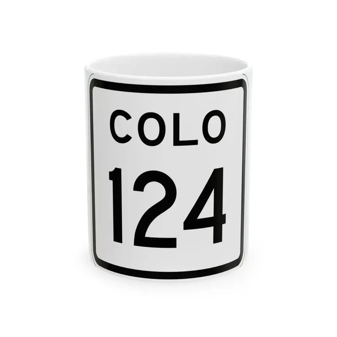 Colorado 124 1952 (Colorado) (Road Sign) White Coffee Mug 11oz - Go Mug Yourself