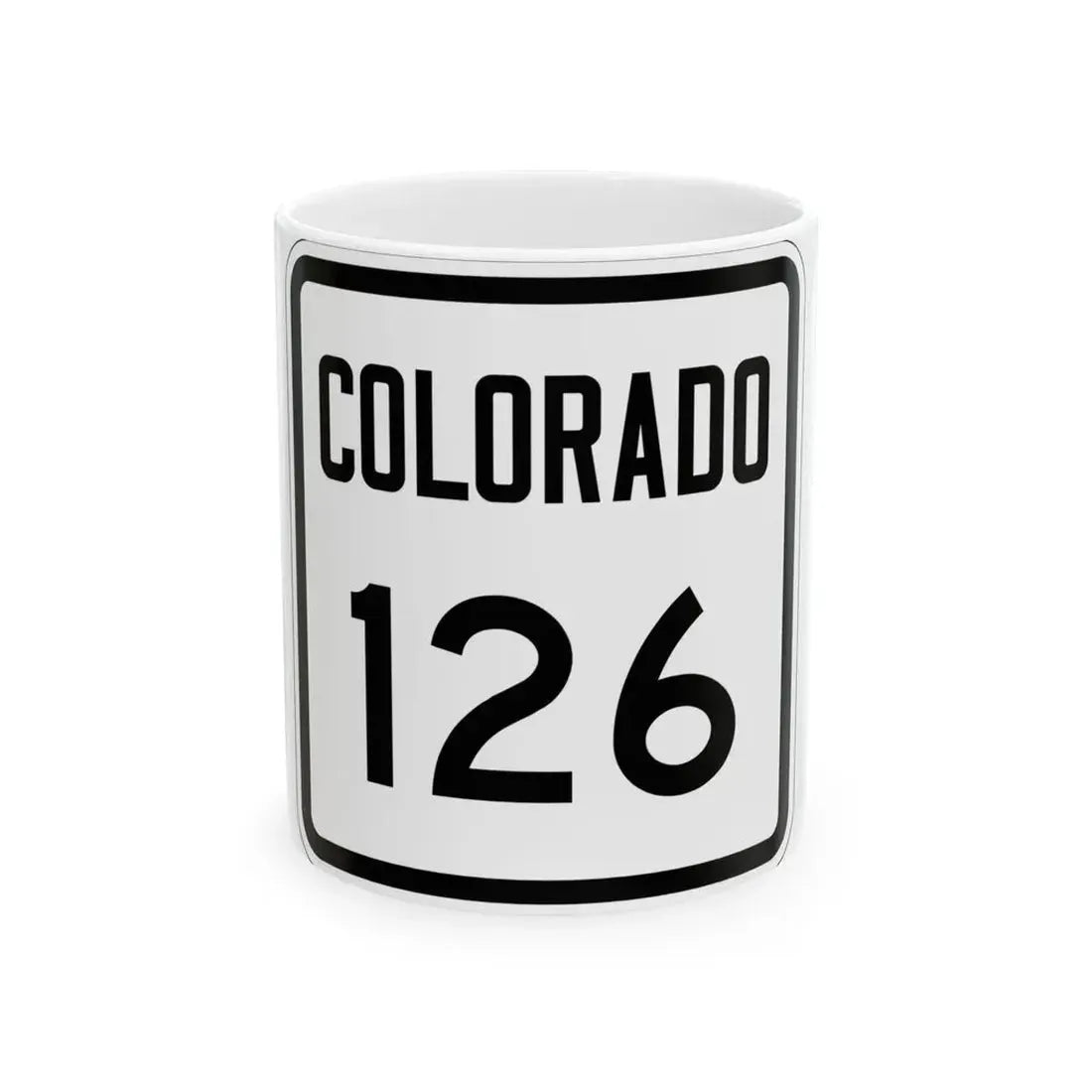 Colorado 126 1946 (Colorado) (Road Sign) White Coffee Mug 11oz - Go Mug Yourself