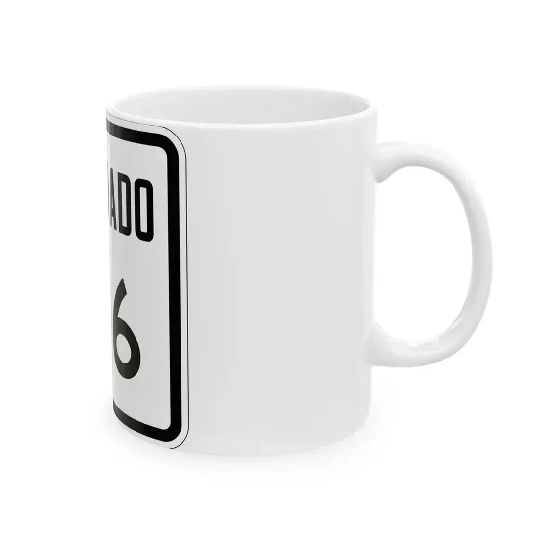 Colorado 126 1946 (Colorado) (Road Sign) White Coffee Mug - Go Mug Yourself
