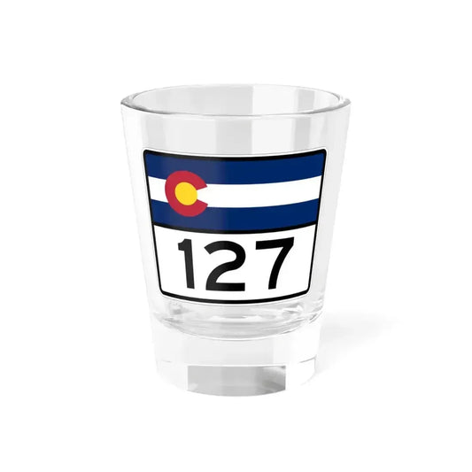 Colorado 127 wide (Colorado) (Road Sign) Shot Glass 1.5oz 1.5oz - Go Mug Yourself