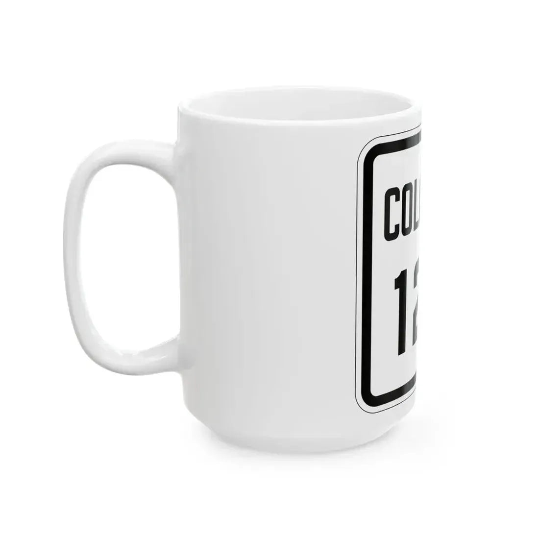 Colorado 128 1926 (Colorado) (Road Sign) White Coffee Mug - Go Mug Yourself