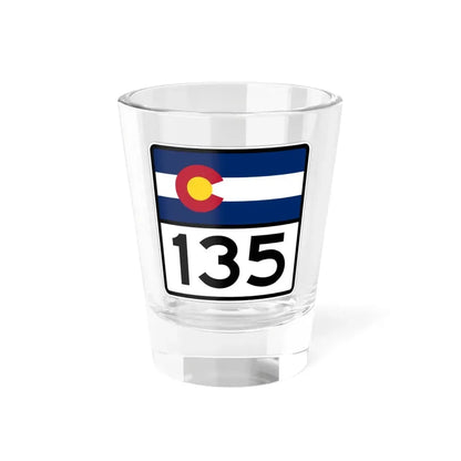 Colorado 135 (Colorado) (Road Sign) Shot Glass 1.5oz 1.5oz - Go Mug Yourself