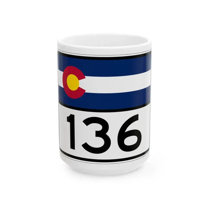 Colorado 136 wide (Colorado) (Road Sign) White Coffee Mug 15oz - Go Mug Yourself