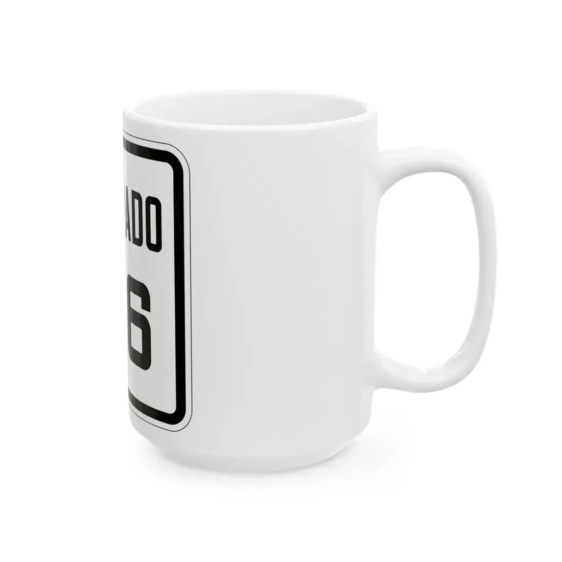 Colorado 146 1926 (Colorado) (Road Sign) White Coffee Mug - Go Mug Yourself