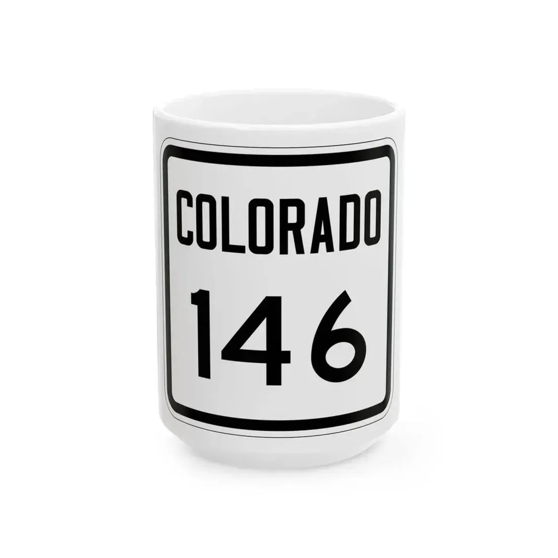 Colorado 146 1946 (Colorado) (Road Sign) White Coffee Mug 15oz - Go Mug Yourself