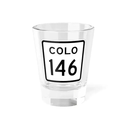 Colorado 146 1952 (Colorado) (Road Sign) Shot Glass 1.5oz 1.5oz - Go Mug Yourself
