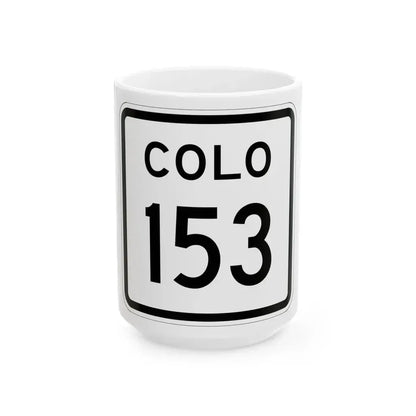 Colorado 153 1952 (Colorado) (Road Sign) White Coffee Mug 15oz - Go Mug Yourself