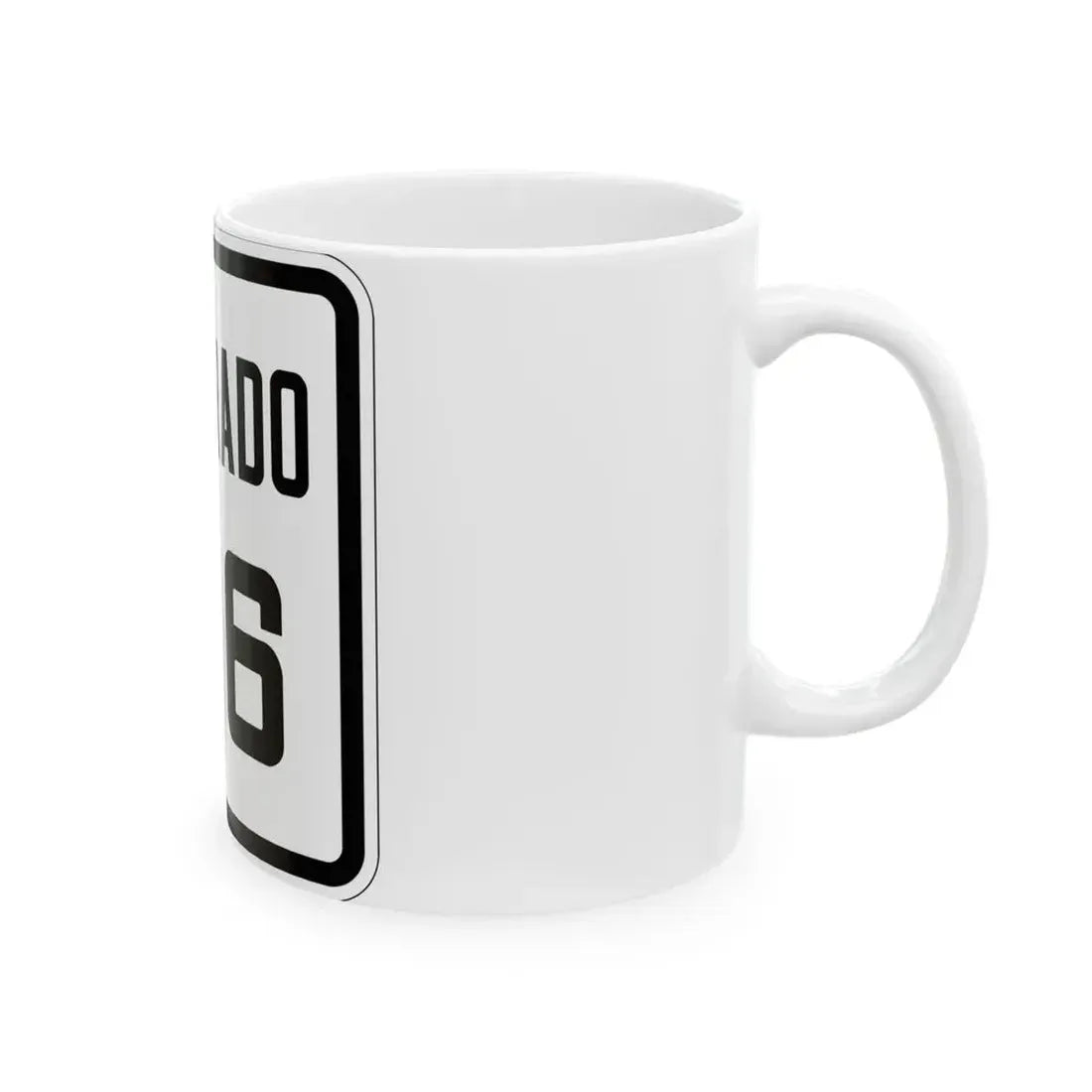 Colorado 156 1926 (Colorado) (Road Sign) White Coffee Mug - Go Mug Yourself