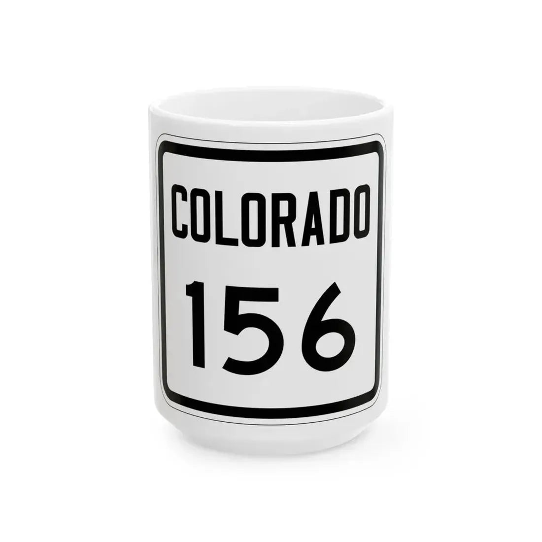 Colorado 156 1946 (Colorado) (Road Sign) White Coffee Mug 15oz - Go Mug Yourself
