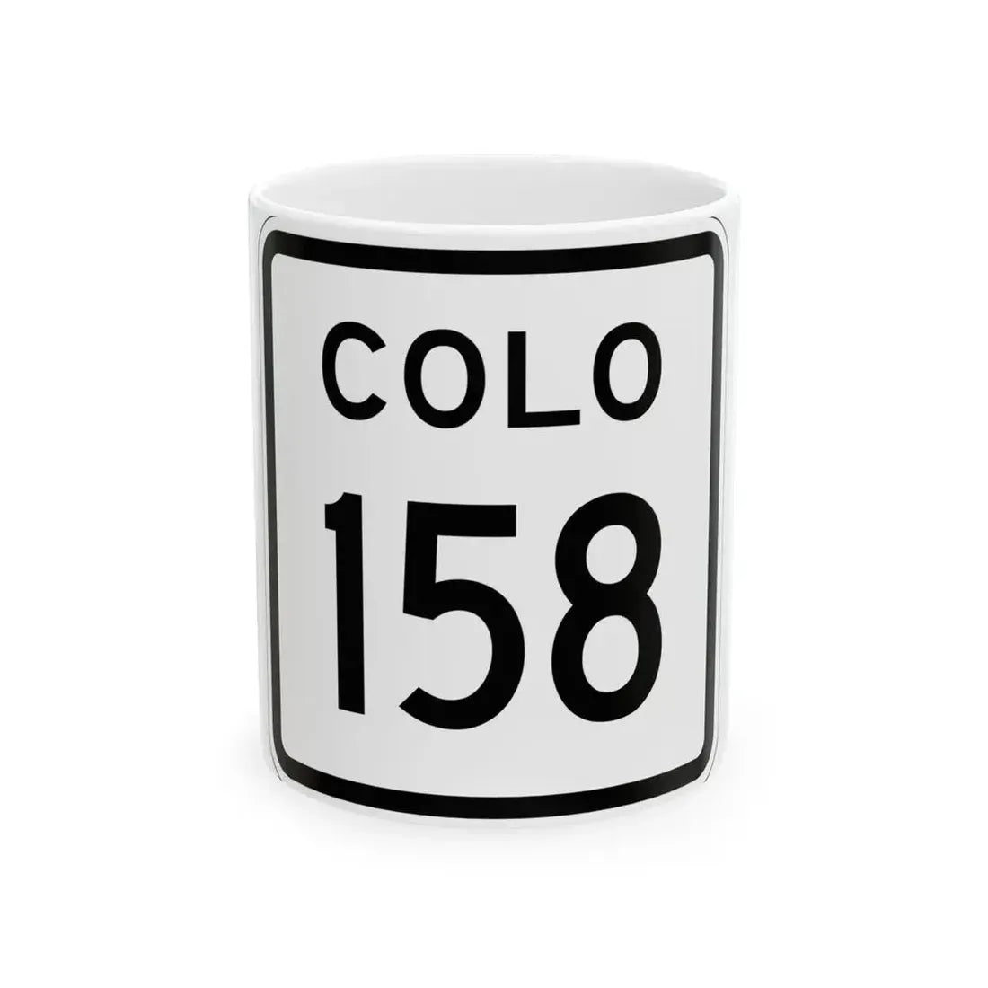 Colorado 158 1952 (Colorado) (Road Sign) White Coffee Mug 11oz - Go Mug Yourself