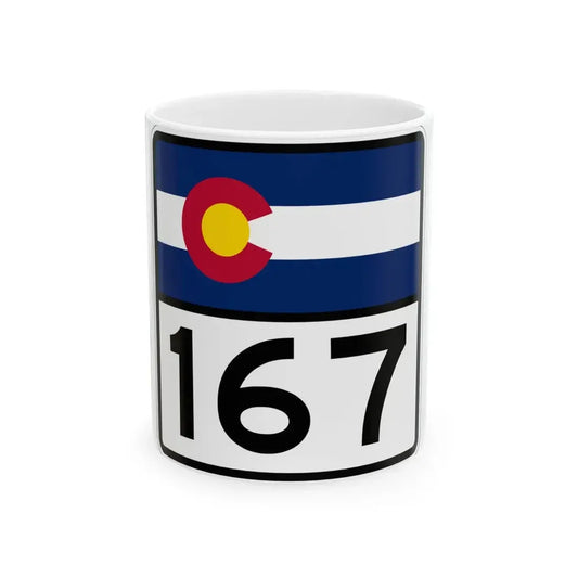 Colorado 167 (Colorado) (Road Sign) White Coffee Mug 11oz - Go Mug Yourself