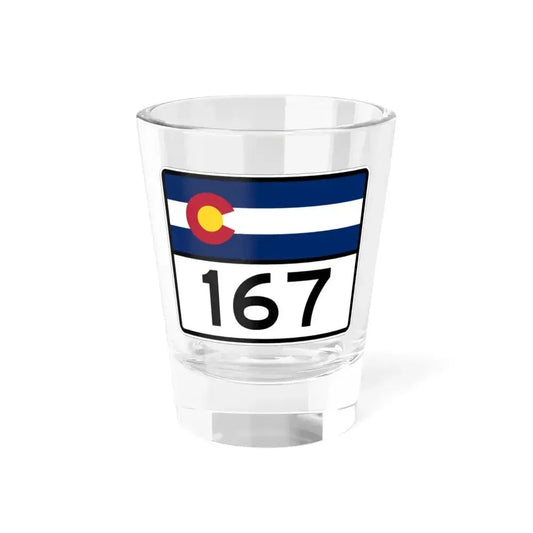 Colorado 167 wide (Colorado) (Road Sign) Shot Glass 1.5oz 1.5oz - Go Mug Yourself