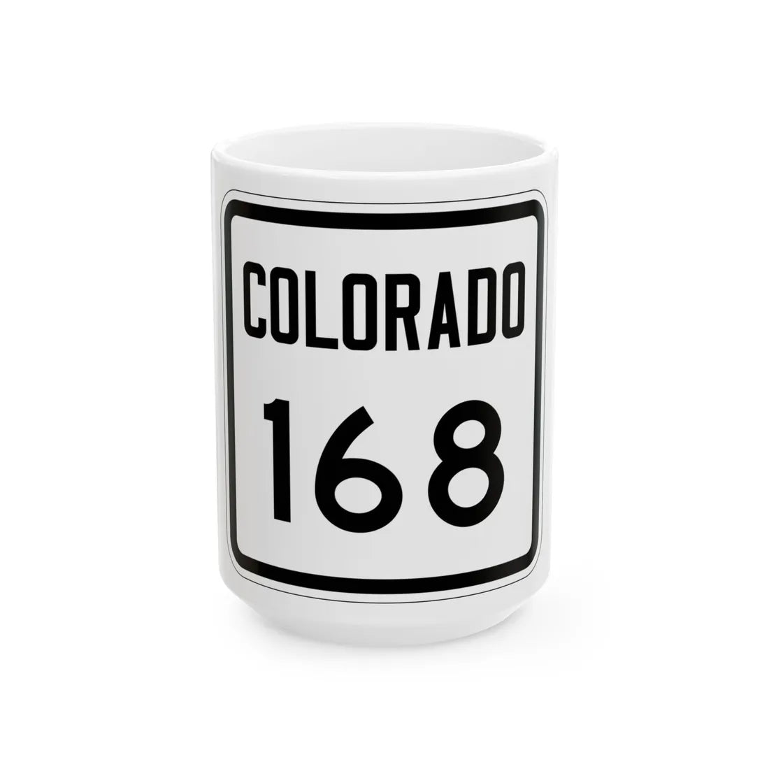 Colorado 168 1946 (Colorado) (Road Sign) White Coffee Mug 15oz - Go Mug Yourself
