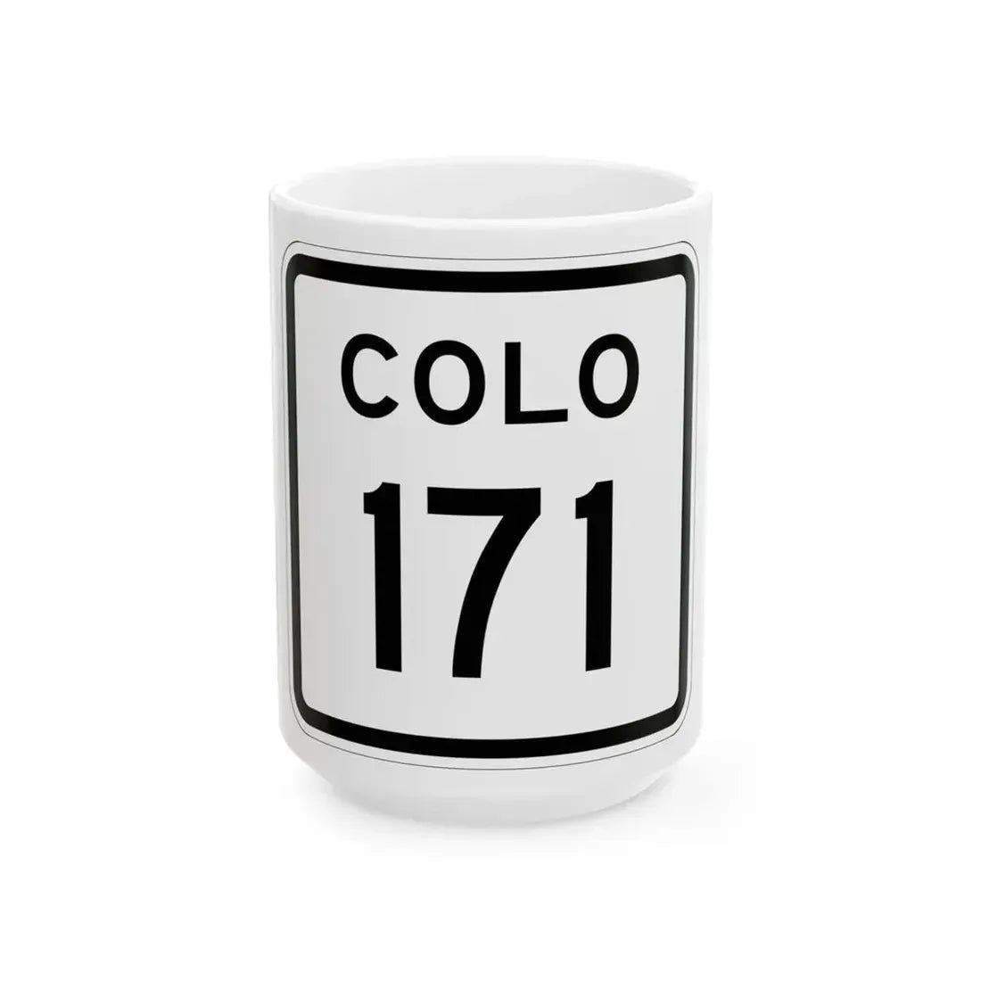 Colorado 171 1952 (Colorado) (Road Sign) White Coffee Mug 15oz - Go Mug Yourself