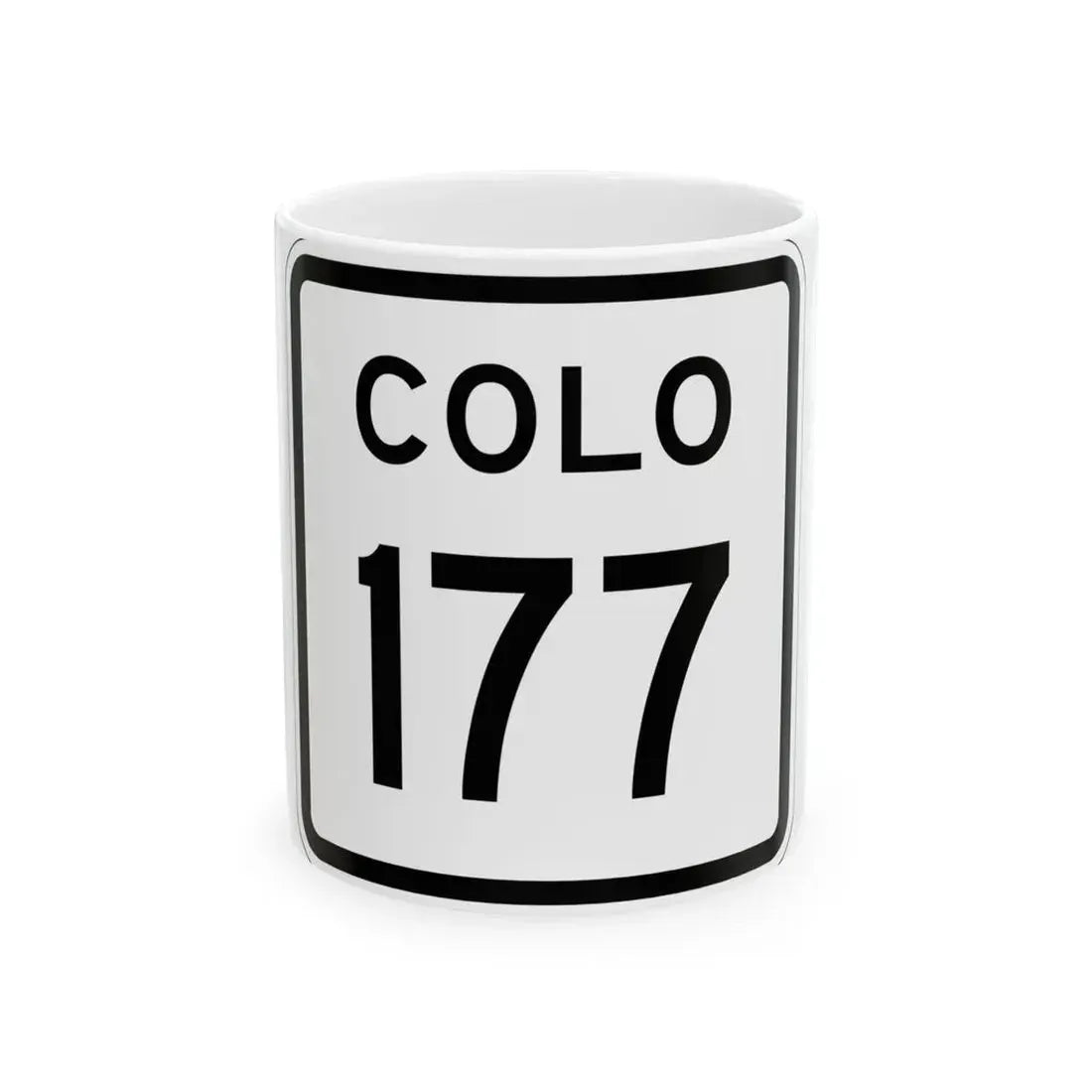 Colorado 177 1952 (Colorado) (Road Sign) White Coffee Mug 11oz - Go Mug Yourself