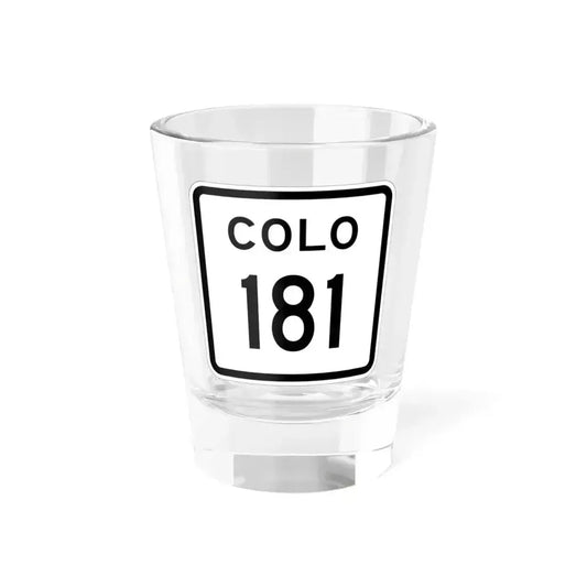 Colorado 181 1952 (Colorado) (Road Sign) Shot Glass 1.5oz 1.5oz - Go Mug Yourself