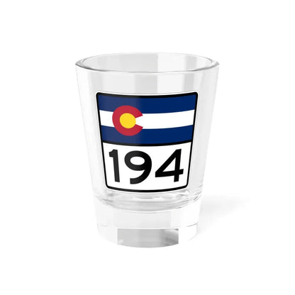 Colorado 194 (Colorado) (Road Sign) Shot Glass 1.5oz 1.5oz - Go Mug Yourself