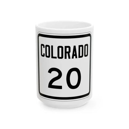 Colorado 20 1946 (Colorado) (Road Sign) White Coffee Mug 15oz - Go Mug Yourself