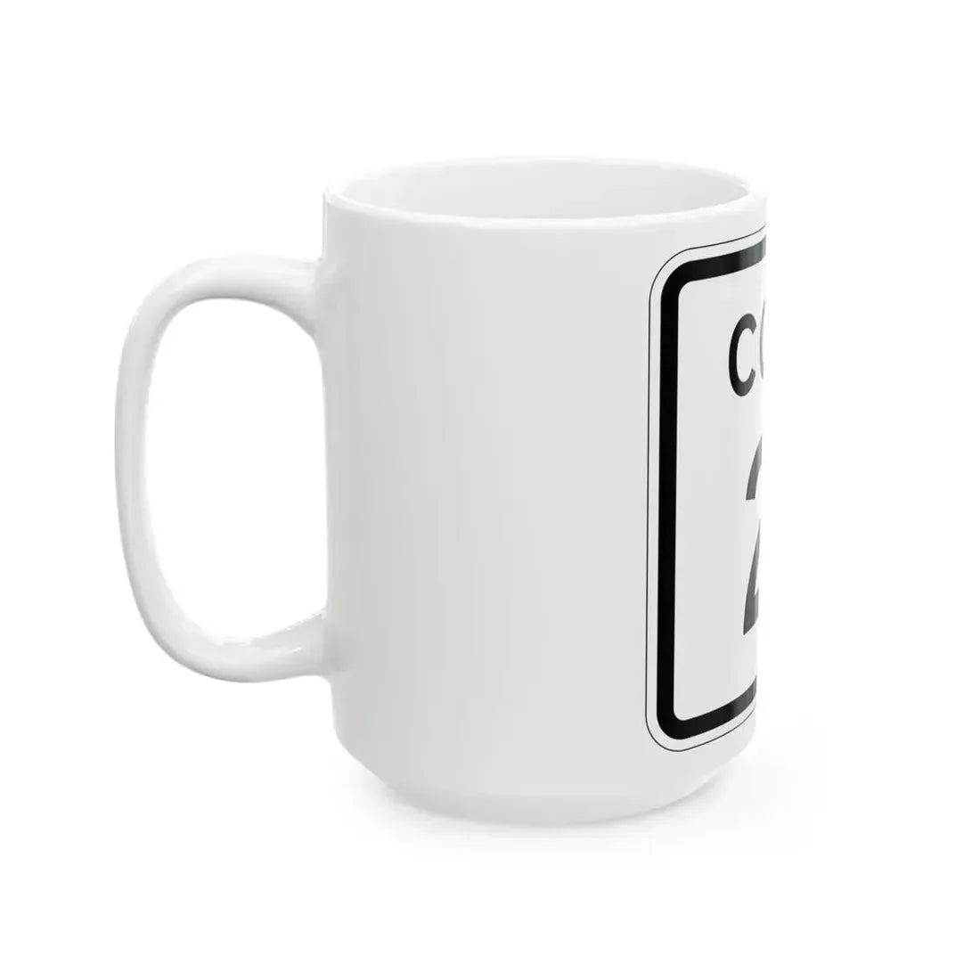 Colorado 21 1952 (Colorado) (Road Sign) White Coffee Mug - Go Mug Yourself