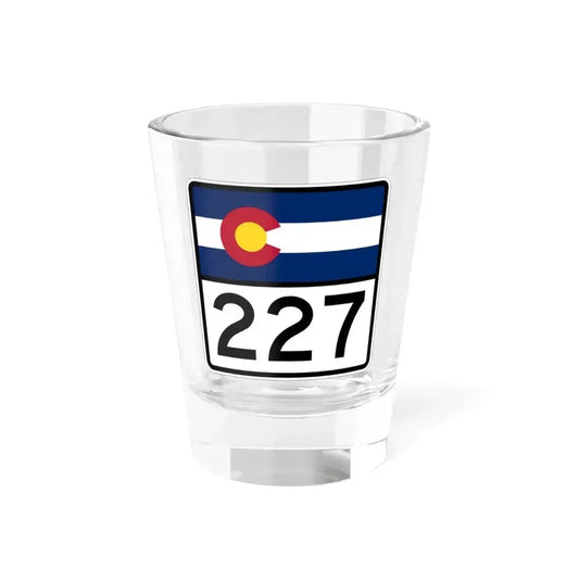 Colorado 227 (Colorado) (Road Sign) Shot Glass 1.5oz 1.5oz - Go Mug Yourself