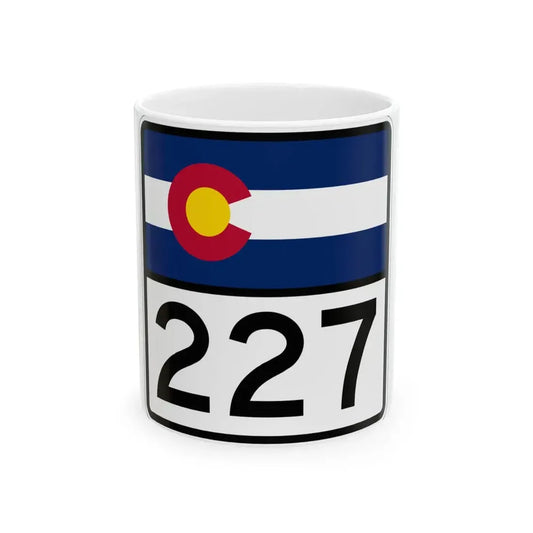 Colorado 227 (Colorado) (Road Sign) White Coffee Mug 11oz - Go Mug Yourself
