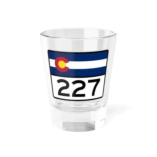 Colorado 227 wide (Colorado) (Road Sign) Shot Glass 1.5oz 1.5oz - Go Mug Yourself