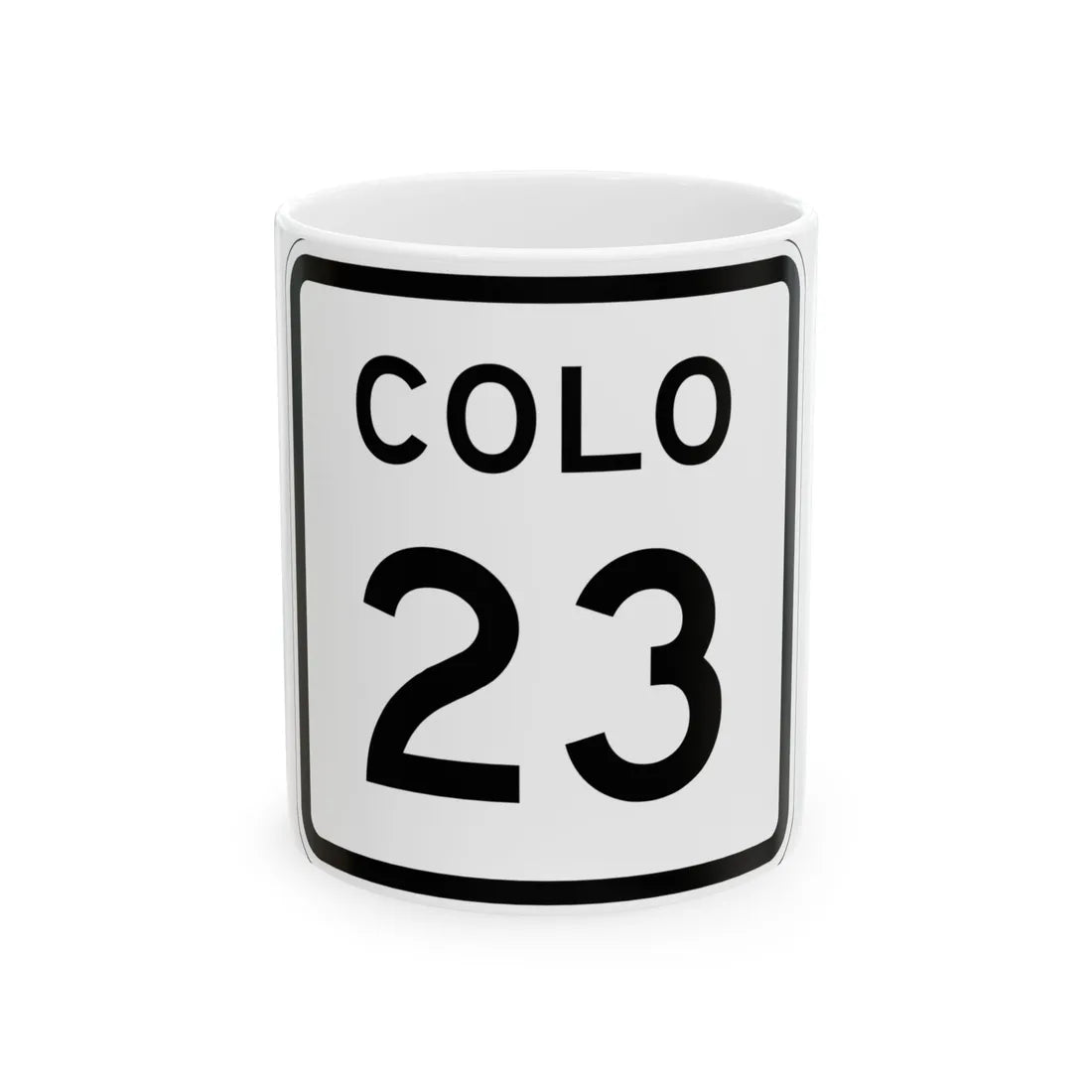 Colorado 23 1952 (Colorado) (Road Sign) White Coffee Mug 11oz - Go Mug Yourself