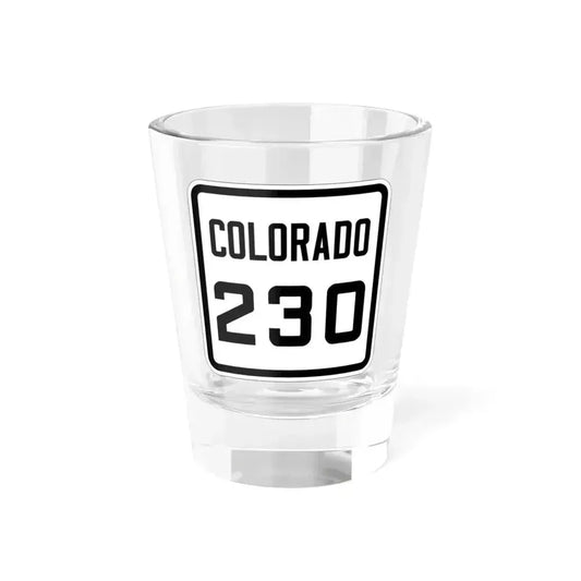 Colorado 230 1926 (Colorado) (Road Sign) Shot Glass 1.5oz 1.5oz - Go Mug Yourself