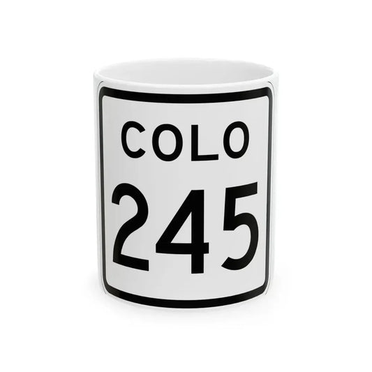 Colorado 245 1952 (Colorado) (Road Sign) White Coffee Mug 11oz - Go Mug Yourself
