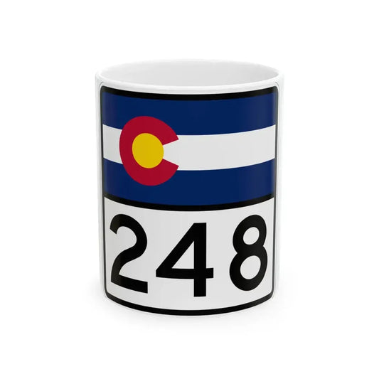 Colorado 248 (Colorado) (Road Sign) White Coffee Mug 11oz - Go Mug Yourself