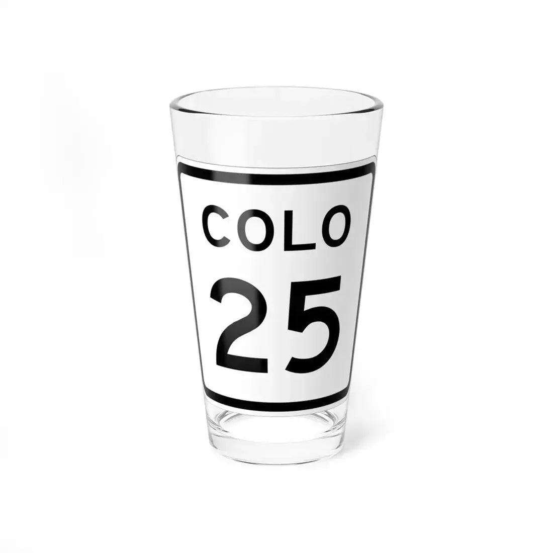 Colorado 25 1952 (Colorado) (Road Sign) Pint Glass 16oz 16oz - Go Mug Yourself