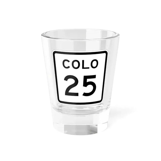Colorado 25 1952 (Colorado) (Road Sign) Shot Glass 1.5oz 1.5oz - Go Mug Yourself