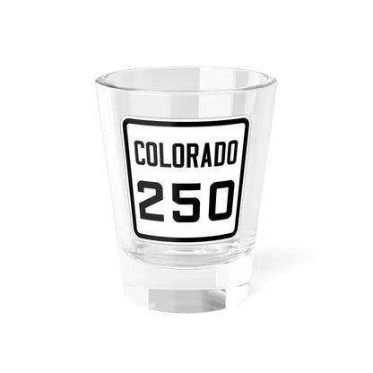 Colorado 250 1926 (Colorado) (Road Sign) Shot Glass 1.5oz 1.5oz - Go Mug Yourself