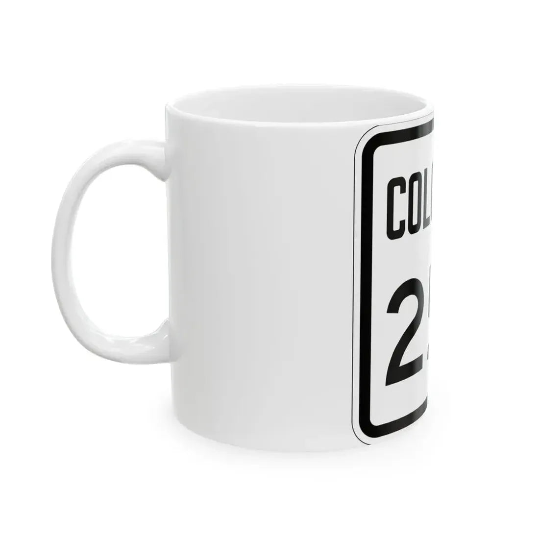 Colorado 259 1946 (Colorado) (Road Sign) White Coffee Mug - Go Mug Yourself