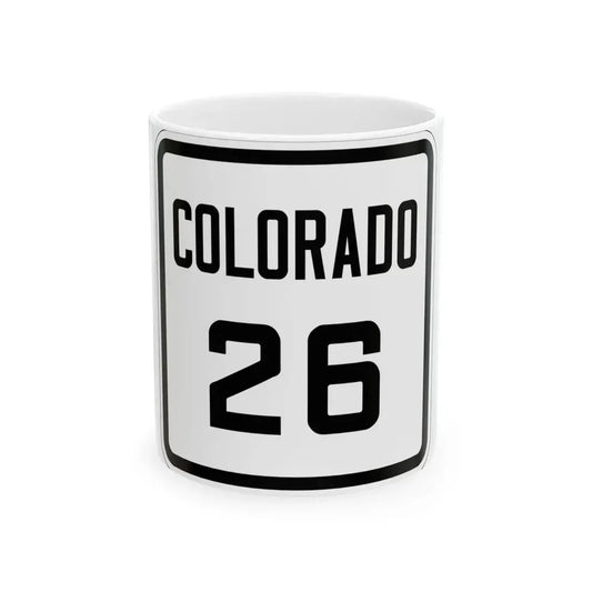 Colorado 26 1926 (Colorado) (Road Sign) White Coffee Mug 11oz - Go Mug Yourself