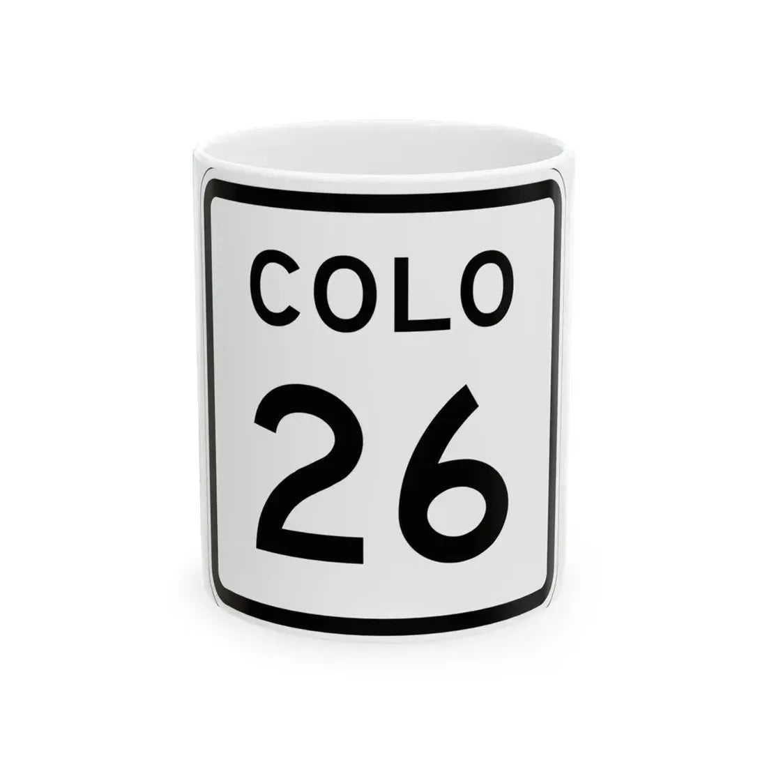 Colorado 26 1952 (Colorado) (Road Sign) White Coffee Mug 11oz - Go Mug Yourself