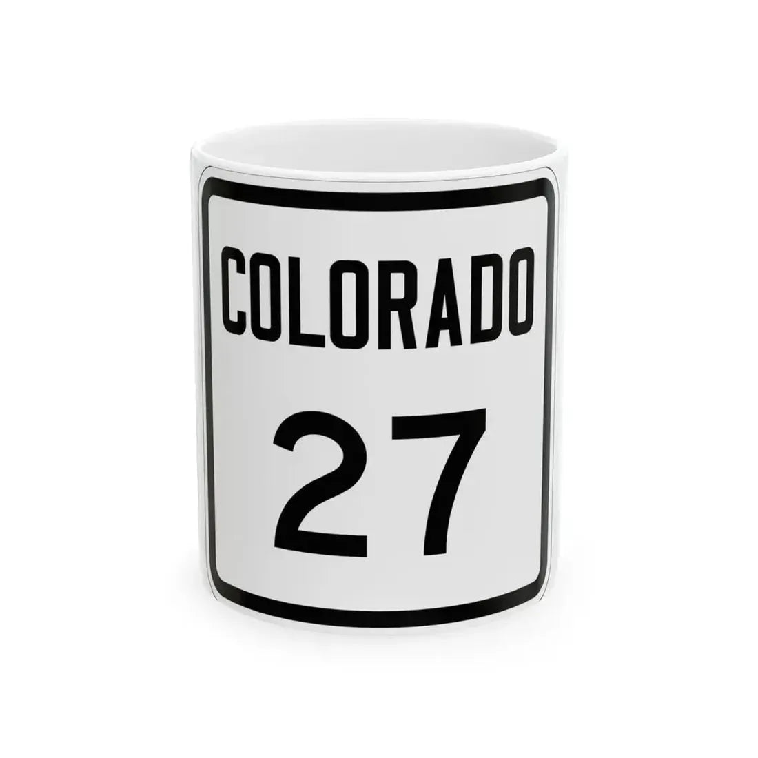 Colorado 27 1946 (Colorado) (Road Sign) White Coffee Mug 11oz - Go Mug Yourself
