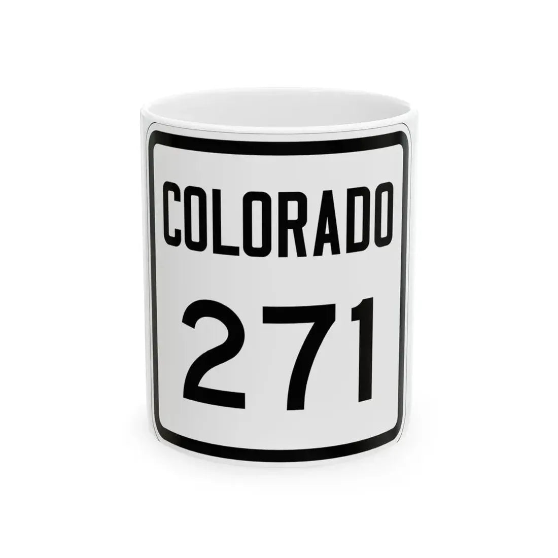 Colorado 271 1946 (Colorado) (Road Sign) White Coffee Mug 11oz - Go Mug Yourself