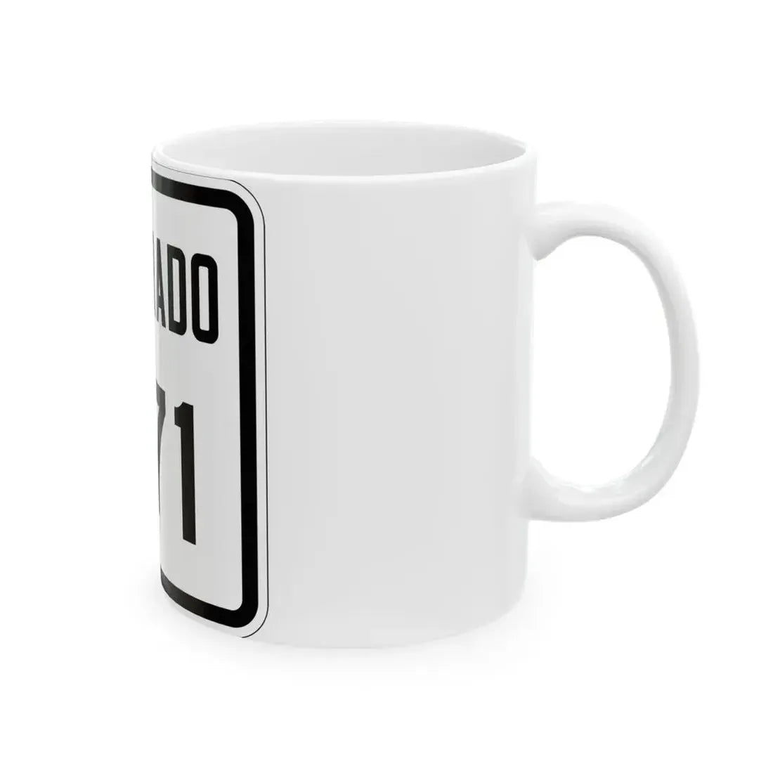 Colorado 271 1946 (Colorado) (Road Sign) White Coffee Mug - Go Mug Yourself