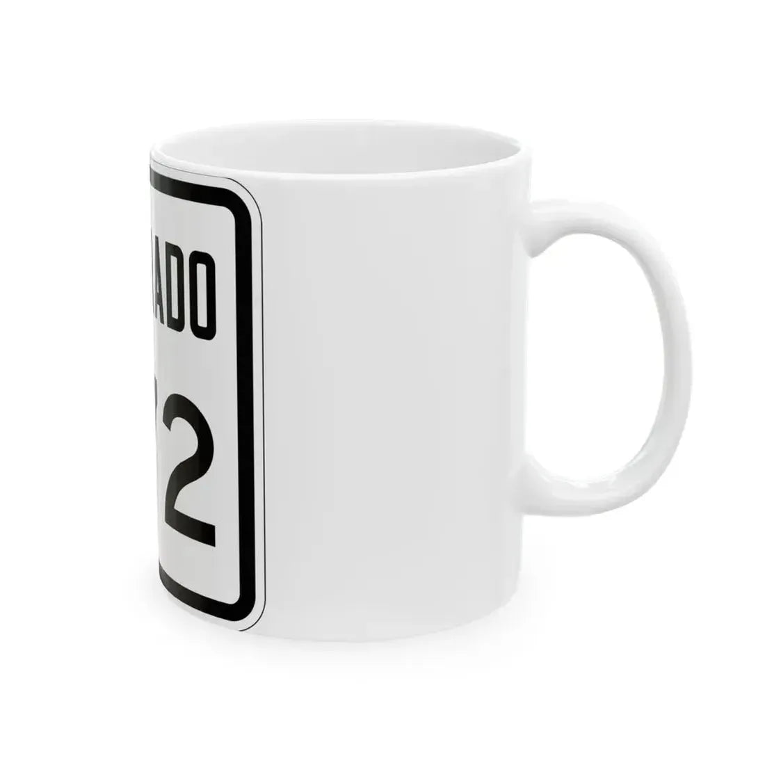 Colorado 272 1946 (Colorado) (Road Sign) White Coffee Mug - Go Mug Yourself